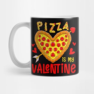 Pizza Is My Valentine Funny Valentines Day Boys Girls Kids Mug